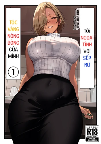 Ngoại Tình Với Sếp Nữ Tóc Vàng Nóng Bỏng!